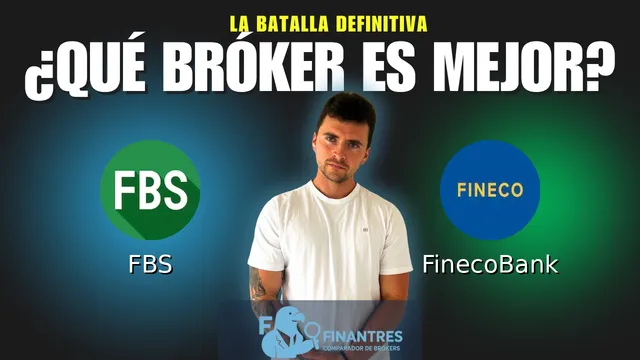 FBS vs FinecoBank: ¿Cuál es el mejor broker?