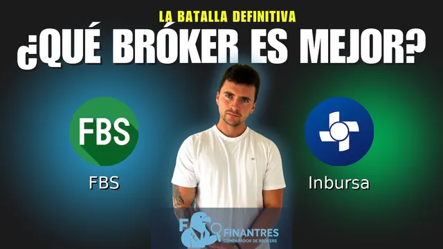 FBS vs Inbursa: ¿Cuál es el mejor broker?