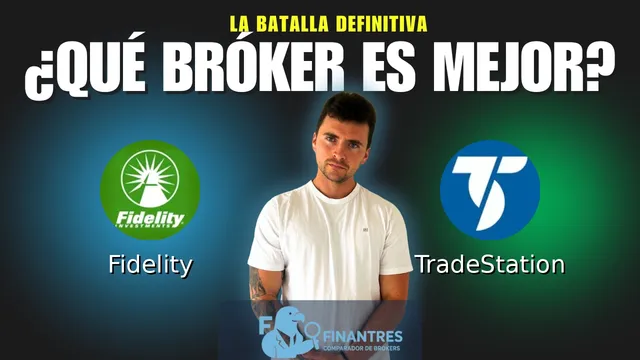 Fidelity vs TradeStation: ¿Cuál es el mejor broker?