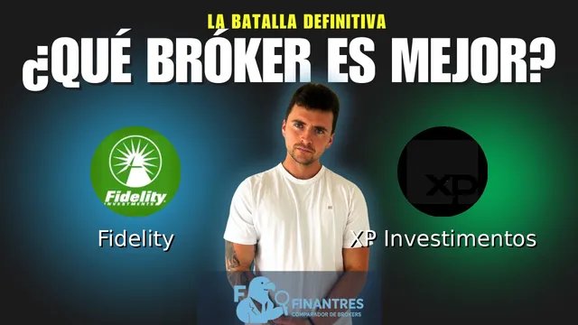 Fidelity vs XP Investimentos: ¿Cuál es el mejor broker?