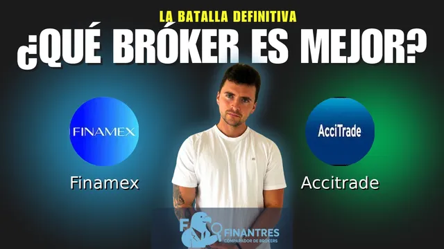 Finamex vs Accitrade: ¿Cuál es el mejor broker?