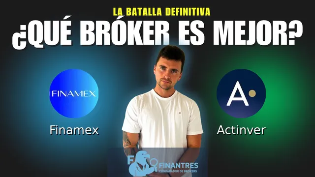 Finamex vs Actinver: ¿Cuál es el mejor broker?