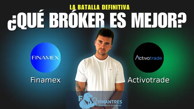 Finamex vs Activotrade: ¿Cuál es el mejor broker?