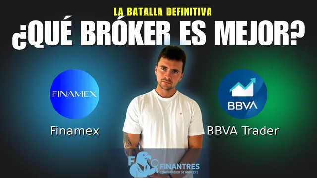 Finamex vs BBVA Trader: ¿Cuál es el mejor broker? Finamex vs BBVA Trader: ¿Cuál es el mejor broker?