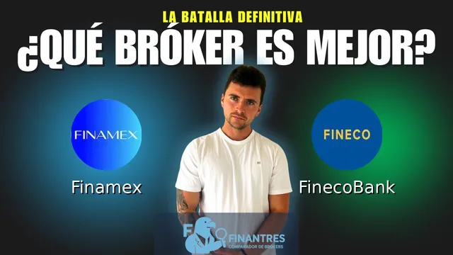 Finamex vs FinecoBank: ¿Cuál es el mejor broker?