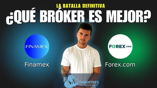 Finamex vs Forex.com: ¿Cuál es el mejor broker?