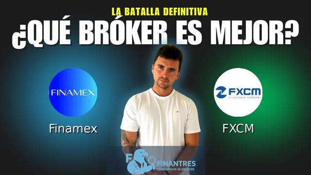 Finamex vs FXCM: ¿Cuál es el mejor broker?