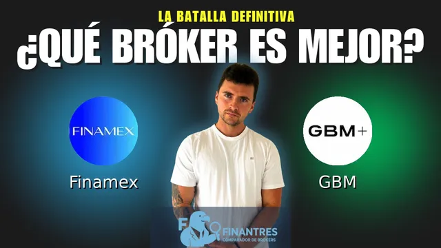 Finamex vs GBM: ¿Cuál es el mejor broker?