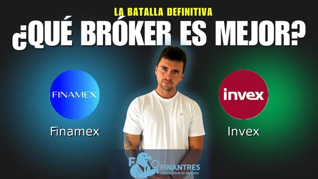 Finamex vs Invex: ¿Cuál es el mejor broker?