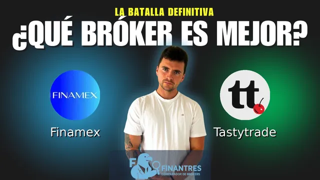 Finamex vs Tastytrade: ¿Cuál es el mejor broker?