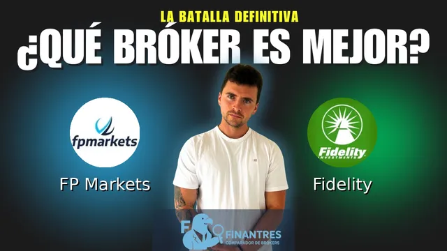 FP Markets vs Fidelity: ¿Cuál es el mejor broker?