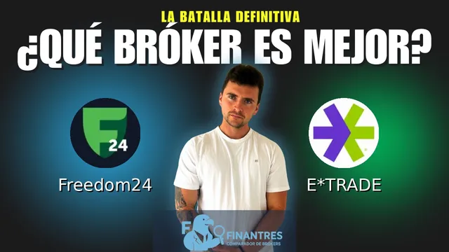 Freedom24 vs E*TRADE: ¿Cuál es el mejor broker?