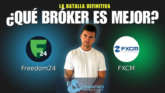 Freedom24 vs FXCM: ¿Cuál es el mejor broker?