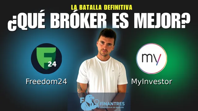 Freedom24 vs MyInvestor: ¿Cuál es el mejor broker?