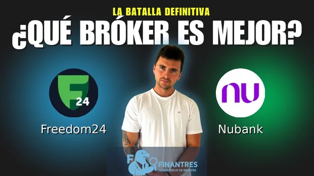 Freedom24 vs Nubank: ¿Cuál es el mejor broker?
