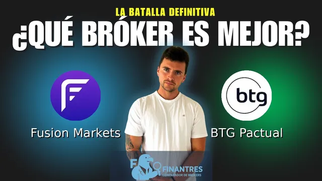 Fusion Markets vs BTG Pactual: ¿Cuál es el mejor broker?