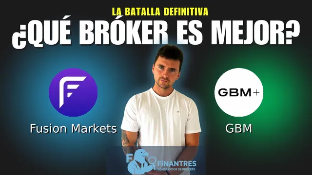 Fusion Markets vs GBM: ¿Cuál es el mejor broker?