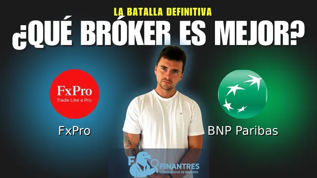 FxPro vs BNP Paribas: ¿Cuál es el mejor broker?