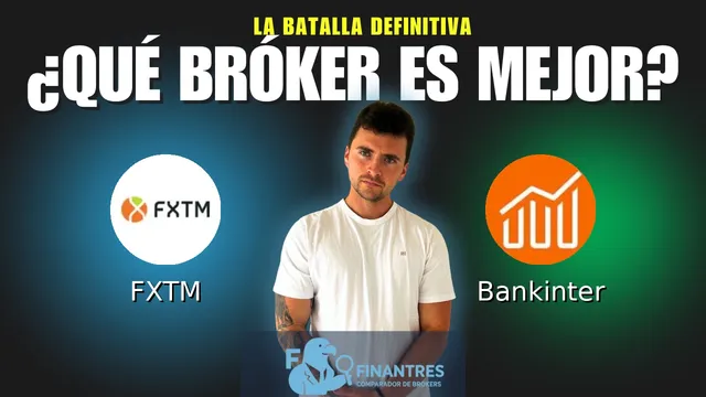 FXTM vs Bankinter: ¿Cuál es el mejor broker?