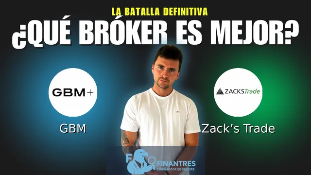 GBM vs Zack’s Trade: ¿Cuál es el mejor broker?