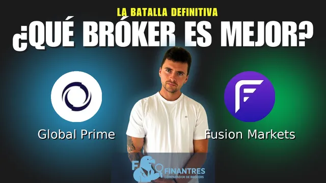 Global Prime vs Fusion Markets: ¿Cuál es el mejor broker?