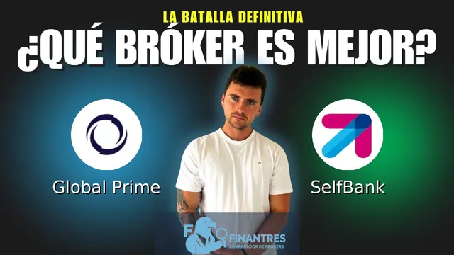 Global Prime vs SelfBank: ¿Cuál es el mejor broker?