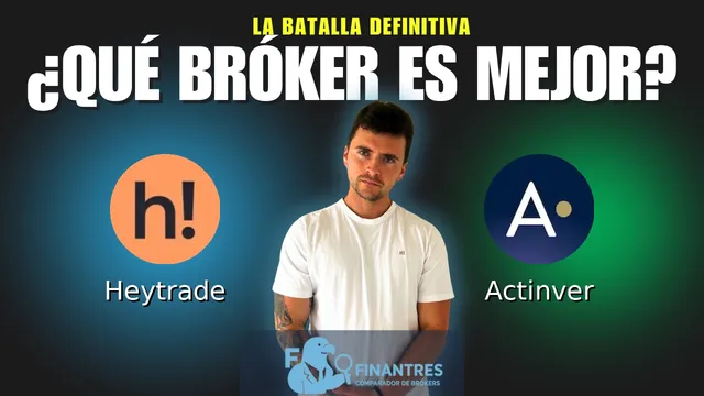 Heytrade vs Actinver: ¿Cuál es el mejor broker?