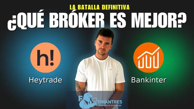 Heytrade vs Bankinter: ¿Cuál es el mejor broker?