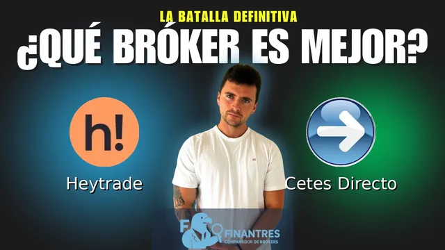Heytrade vs Cetes Directo: ¿Cuál es el mejor broker?