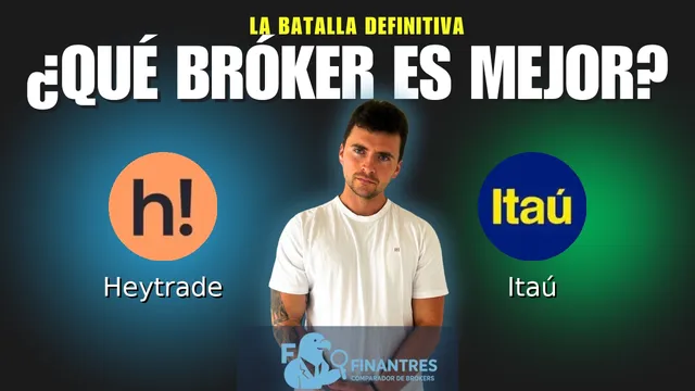 Heytrade vs Itaú: ¿Cuál es el mejor broker?
