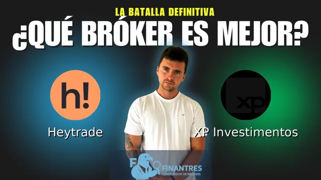 Heytrade vs XP Investimentos: ¿Cuál es el mejor broker?