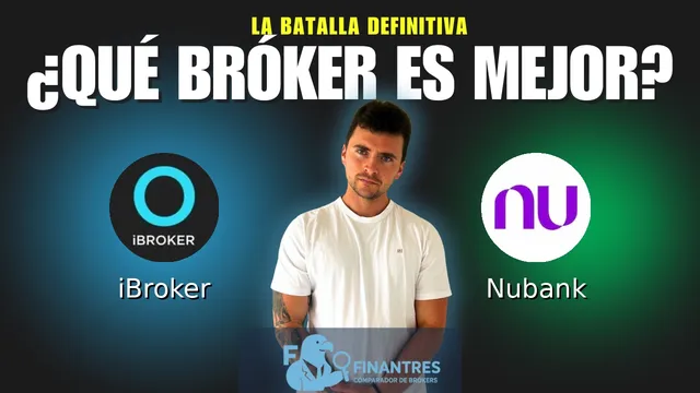 iBroker vs Nubank: ¿Cuál es el mejor broker?