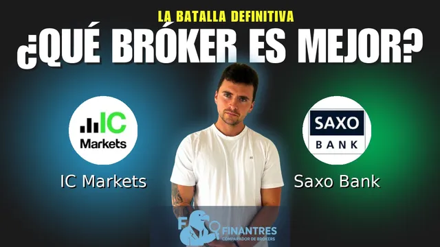 IC Markets vs Saxo Bank: ¿Cuál es el mejor broker?