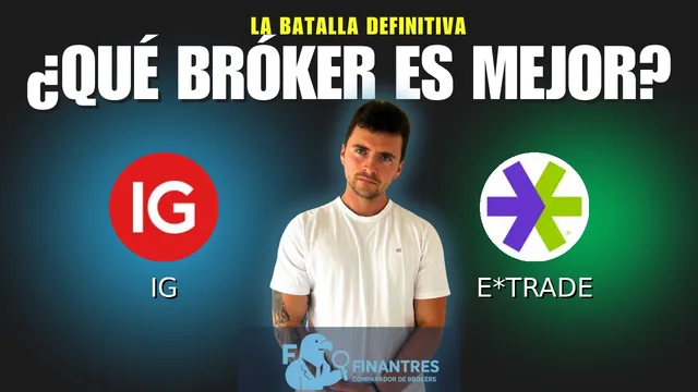IG vs E*TRADE: ¿Cuál es el mejor broker?