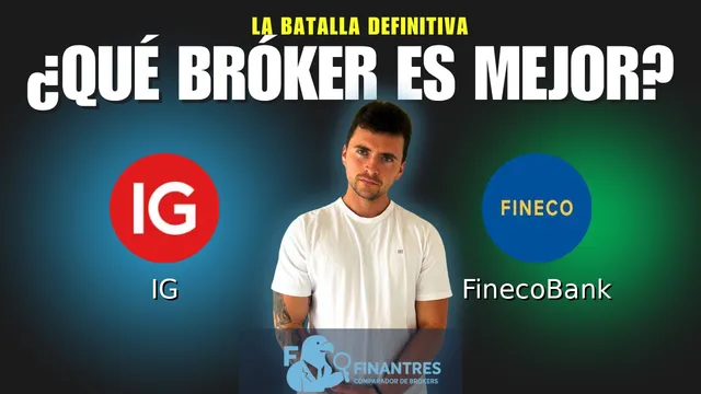 IG vs FinecoBank: ¿Cuál es el mejor broker?