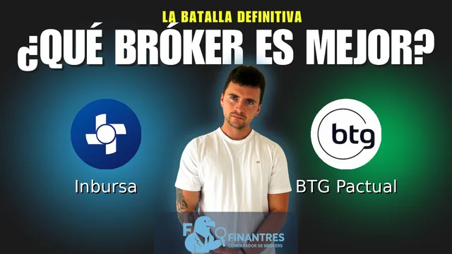 Inbursa vs BTG Pactual: ¿Cuál es el mejor broker?