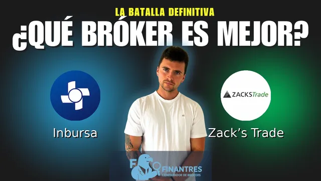 Inbursa vs Zack’s Trade: ¿Cuál es el mejor broker?