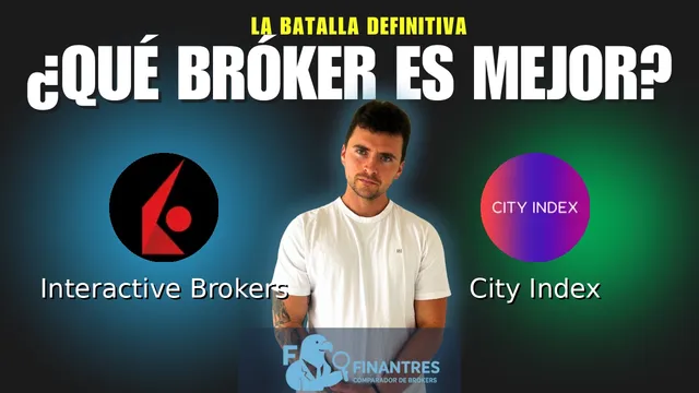 Interactive Brokers vs City Index: ¿Cuál es el mejor broker?
