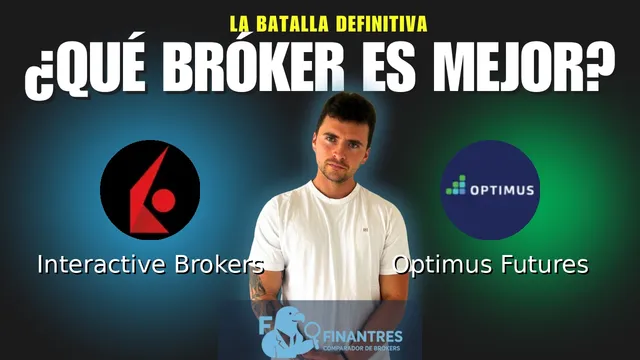 Interactive Brokers vs Optimus Futures: ¿Cuál es el mejor broker?