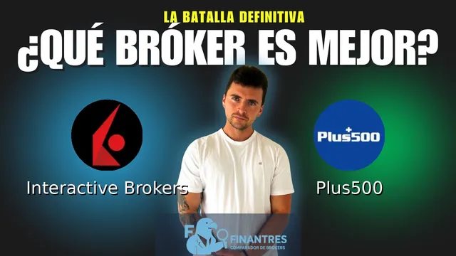 Interactive Brokers vs Plus500: ¿Cuál es el mejor broker?