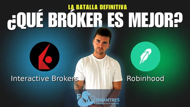 Interactive Brokers vs Robinhood: ¿Cuál es el mejor broker?