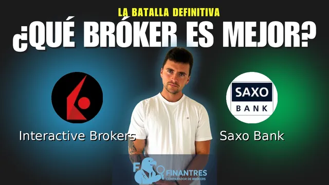 Interactive Brokers vs Saxo Bank: ¿Cuál es el mejor broker?