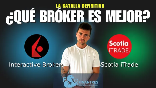 Interactive Brokers vs Scotia iTrade: ¿Cuál es el mejor broker?