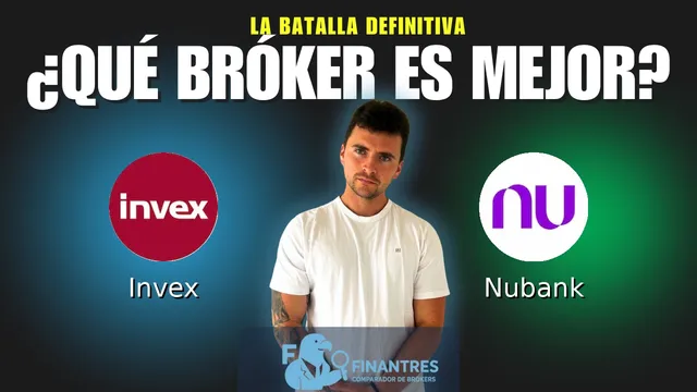 Invex vs Nubank: ¿Cuál es el mejor broker?