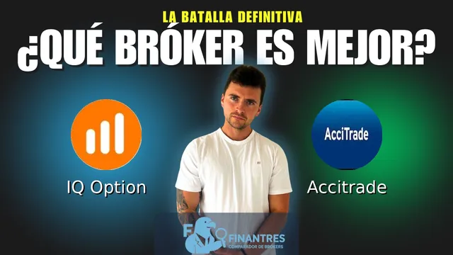 IQ Option vs Accitrade: ¿Cuál es el mejor broker? IQ Option vs Accitrade: ¿Cuál es el mejor broker?