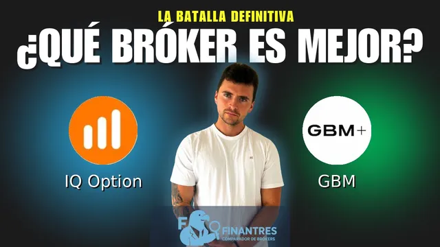 IQ Option vs GBM: ¿Cuál es el mejor broker? IQ Option vs GBM: ¿Cuál es el mejor broker?