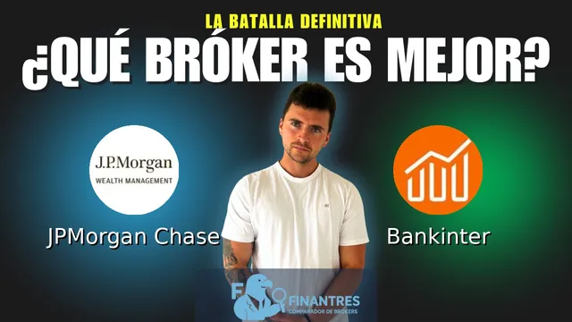 JPMorgan Chase vs Bankinter: ¿Cuál es el mejor broker? JPMorgan Chase vs Bankinter: ¿Cuál es el mejor broker?