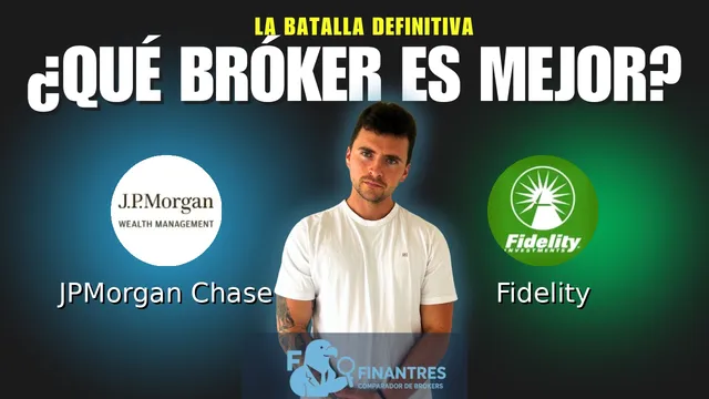 JPMorgan Chase vs Fidelity: ¿Cuál es el mejor broker?