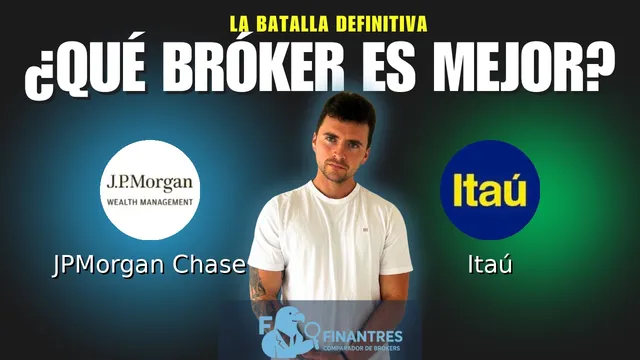 JPMorgan Chase vs Itaú: ¿Cuál es el mejor broker?