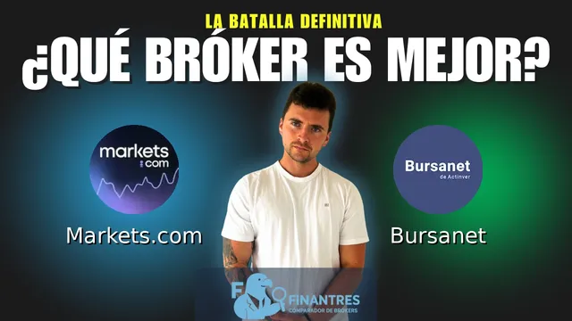 Markets.com vs Bursanet: ¿Cuál es el mejor broker?